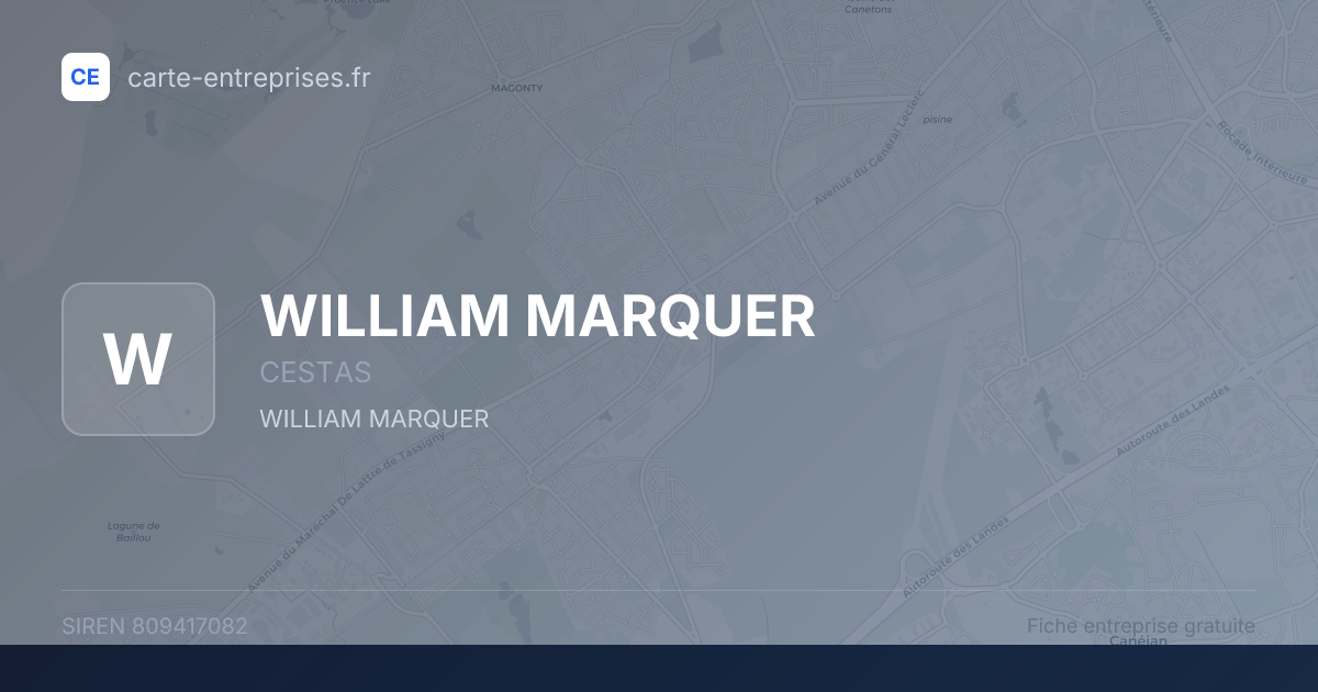 WILLIAM MARQUER — 809417082 — fiche entreprise