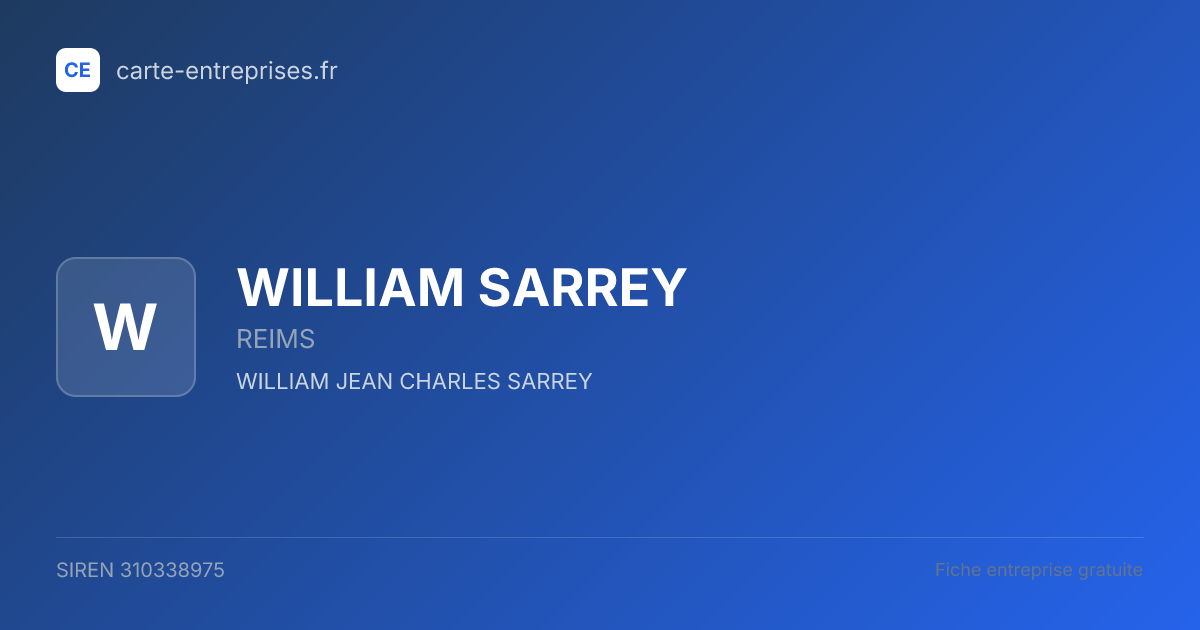 WILLIAM SARREY — 310338975 — fiche entreprise