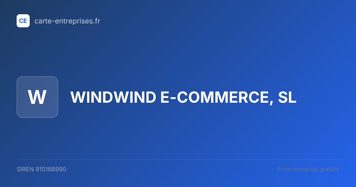 WINDWIND E-COMMERCE, SL — 910166990 — fiche entreprise