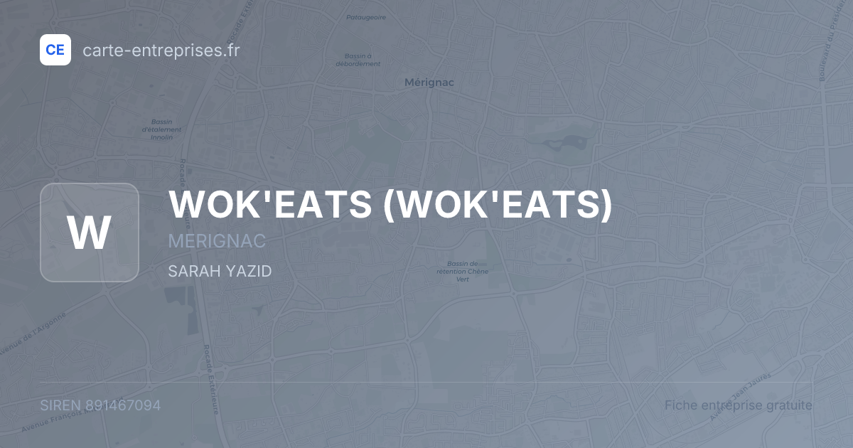 WOK'EATS — 891467094 — fiche entreprise
