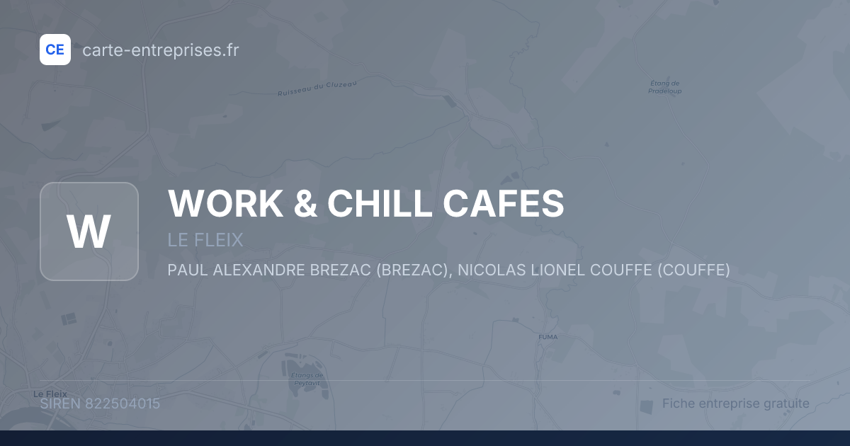 WORK & CHILL CAFES — 822504015 — fiche entreprise