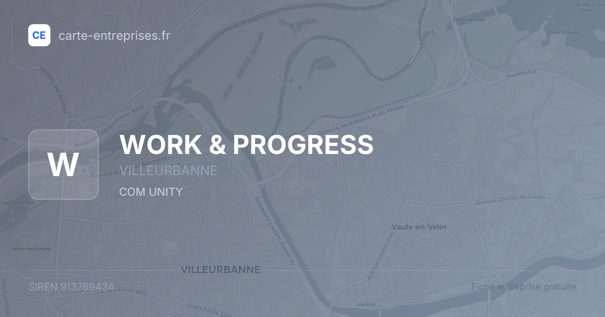 WORK & PROGRESS — 913789434 — fiche entreprise