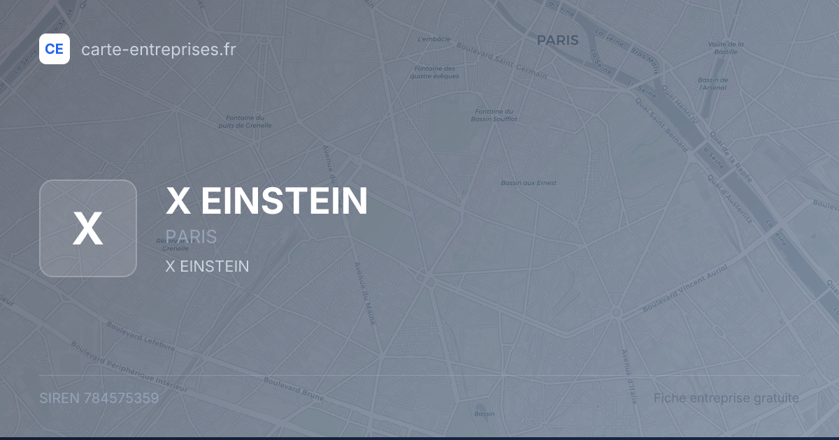 X EINSTEIN — 784575359 — fiche entreprise