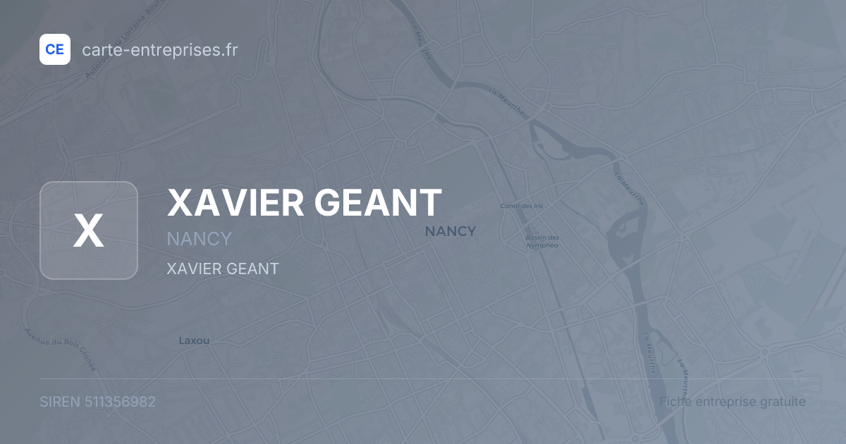 XAVIER GEANT — 511356982 — fiche entreprise