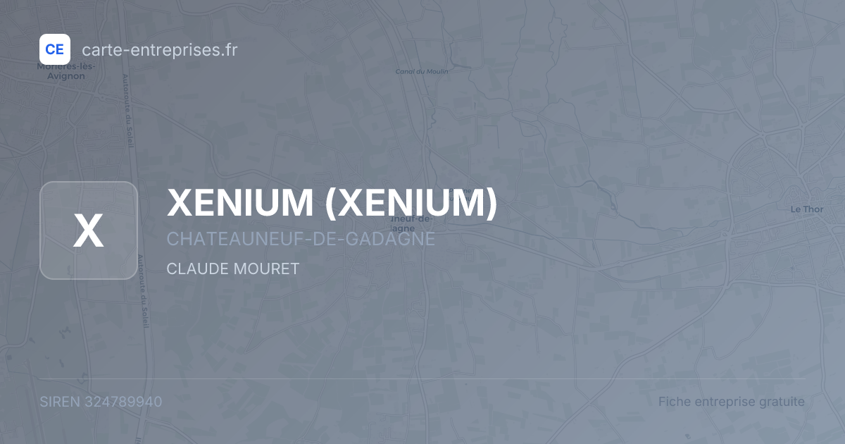 XENIUM — 324789940 — fiche entreprise
