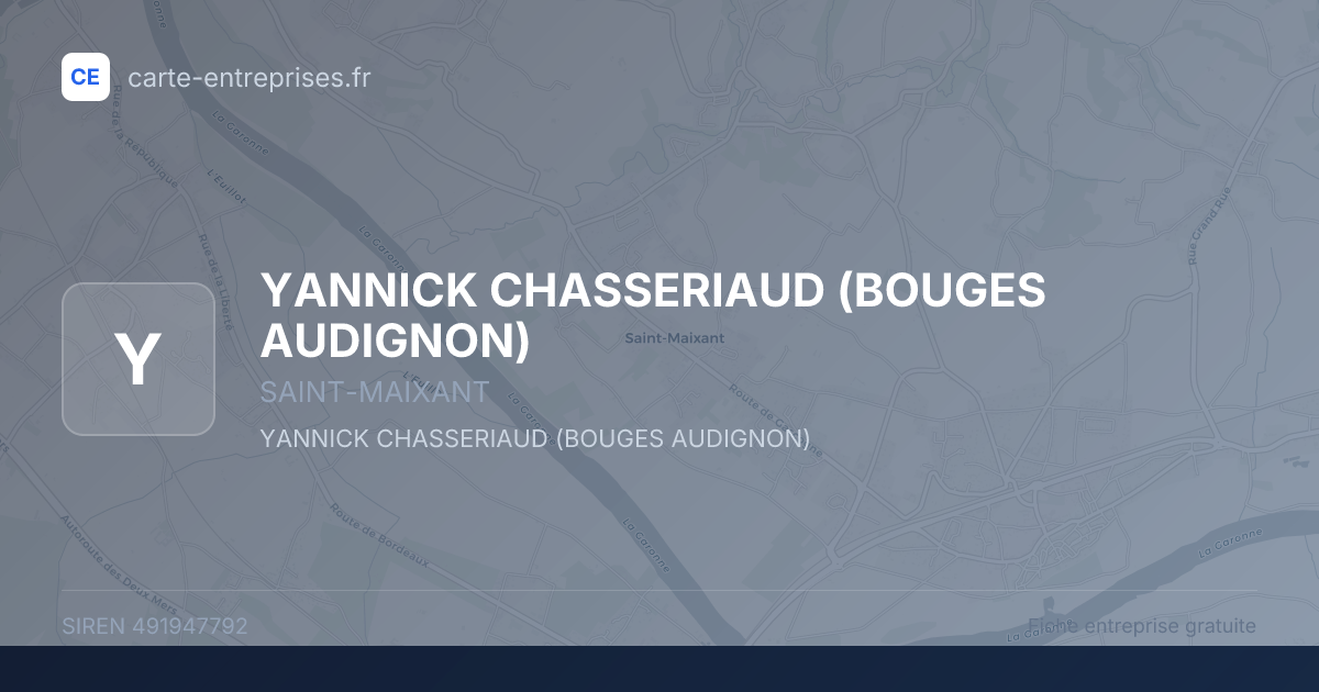YANNICK CHASSERIAUD (BOUGES AUDIGNON) — 491947792 — fiche entreprise
