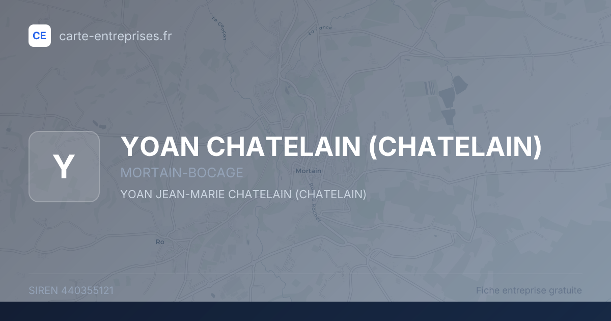 YOAN CHATELAIN (CHATELAIN) — 440355121 — fiche entreprise