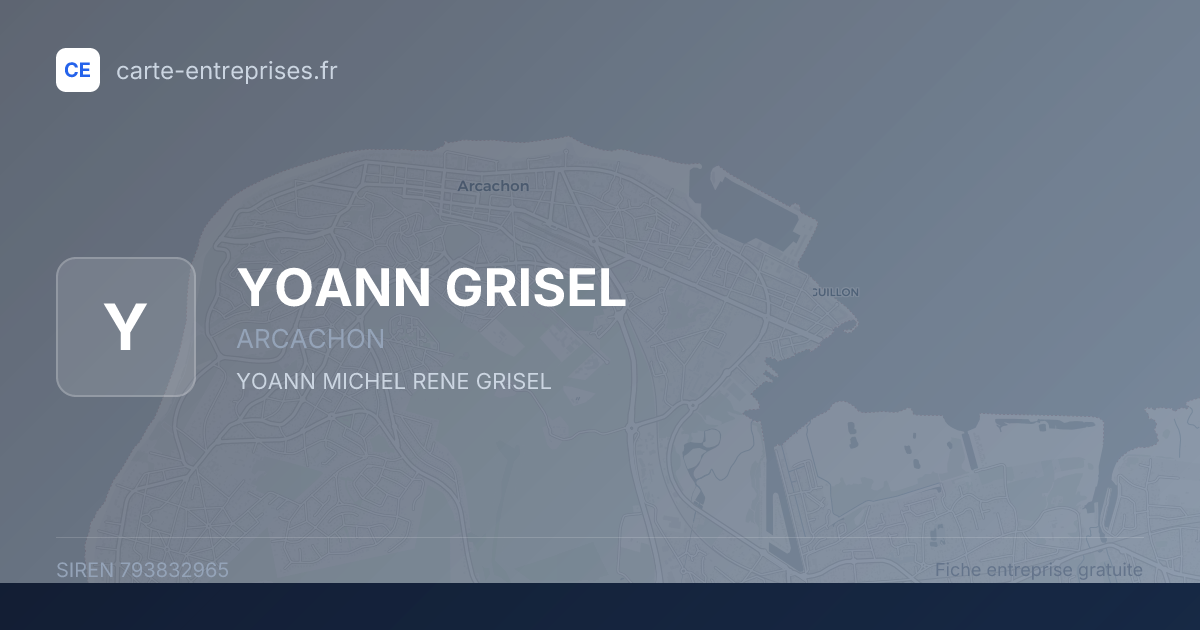 YOANN GRISEL — 793832965 — fiche entreprise