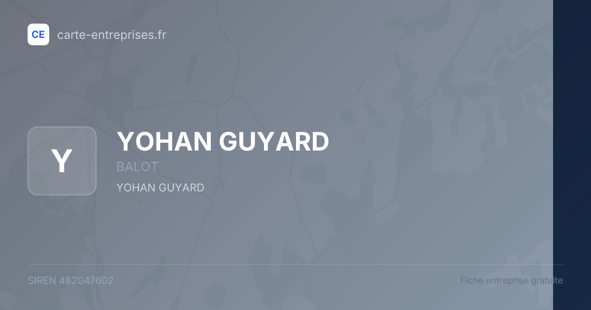 YOHAN GUYARD — 482047602 — fiche entreprise