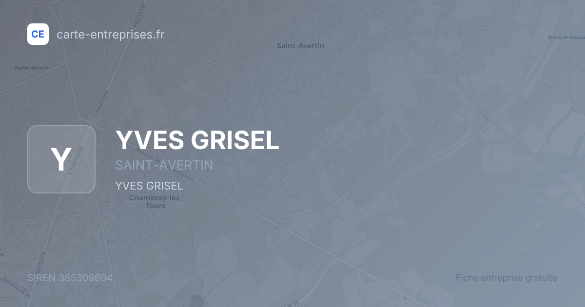 YVES GRISEL — 385309604 — fiche entreprise