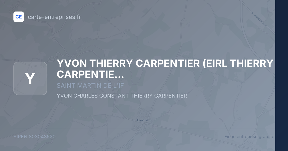 YVON THIERRY CARPENTIER (EIRL THIERRY CARPENTIER YTC  MACONNERIE RENOVATION) — 803043520 — fiche entreprise