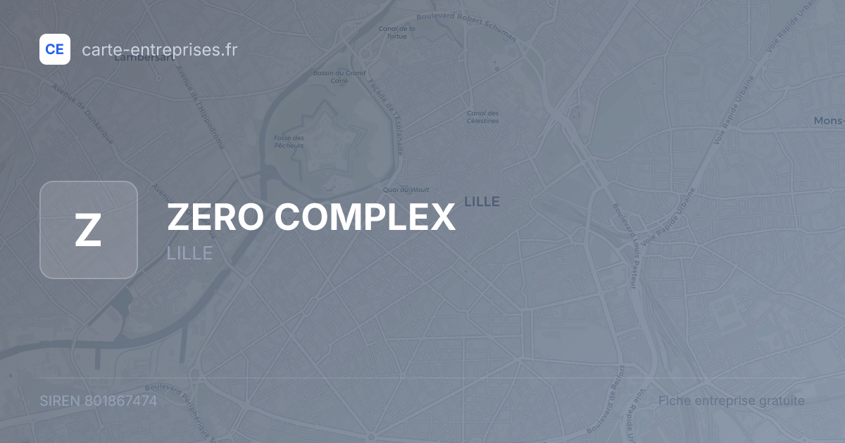 ZERO COMPLEX — 801867474 — fiche entreprise