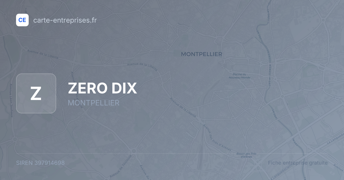 ZERO DIX — 397914698 — fiche entreprise