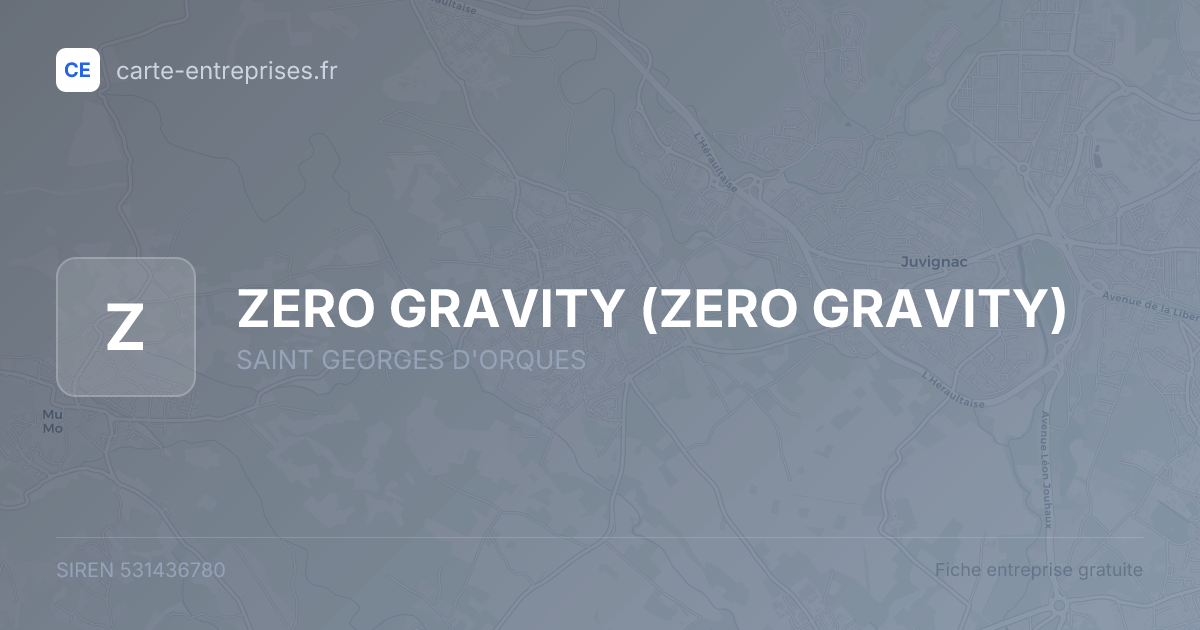 ZERO GRAVITY — 531436780 — fiche entreprise